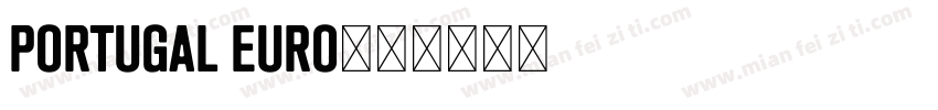 Portugal Euro字体转换